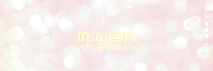 エムウィッシュ アヴァンス メルサ栄店(M.wish Avance)のサロンヘッダー