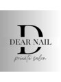 ディアネイル(DEAR NAIL)/DEAR NAIL/ディアネイル