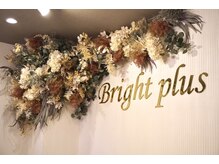 ブライトプラス 心斎橋店(Bright plus)/Brightplusは1周年