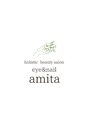 アミタ(amita)/amita〔アミタ〕