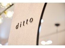 ディト 大宮店(ditto)/ご来店心よりお待ちしております