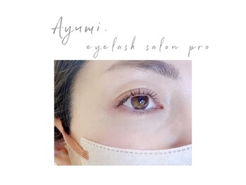 アユミ アイラッシュ サロン プロ ドレ(Ayumi.)/フラットラッシュ100本