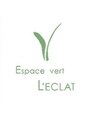 エスパスヴェール レクラ(Espace Vert L'ECLAT)/【脱毛】Eｓpace Vert L'ECLAT