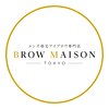 メンズ眉毛サロンBROW MAISON TOKYO 札幌店[メンズアイブロウ/まゆげ/メンズ眉毛]のお店ロゴ