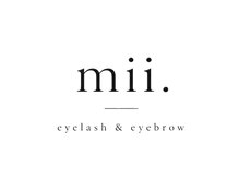 mii. eyelash&eyebrow【8月中 NEW OPEN(予定)】 の雰囲気(ゆったり静かなプライベート空間でお寛ぎください)