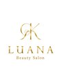 ルアナ(LUANA)/Beauty Salon LUANA