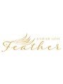 フェザー(Feather)/premium　salon　Feather