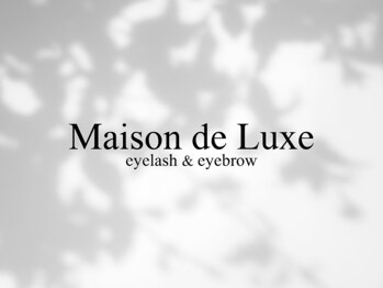 メゾンドリュクス 妙典店(Maison de Luxe)