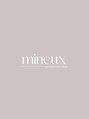 ミニュー(mineux)/mineux[本山駅/覚王山/東山公園/池下]