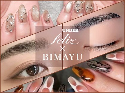 アンダーフェリス ビマユ(UNDER feliz×BIMAYU)の写真