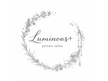 ルミナスプラス(Luminous+)