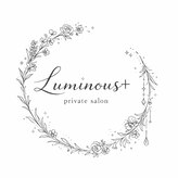 ルミナスプラス(Luminous+)