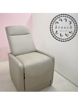 ブローチ バイ ラブカール(brooch by love curl)/*施術ベット