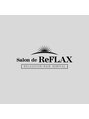 サロン ド リフラックス(Salon de ReFLAX)/Salon de ReFLAX【リフラックス】