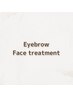 【男性人気！】アイブロウWAX×フェイシャル 11,000 → 8,300（75分）