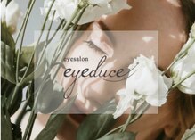 アイデュース 佐野店(eyeduce)