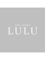 ルル(LULU)/eye salon LULU