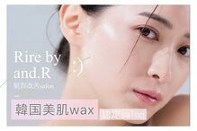 リル バイ アンドアール(Rire by and.R)