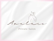アヴァルーチェ(Avaluce)/～ Private Salon Avaluce ～