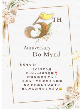 ドゥマイン(Do Mynd)/５周年