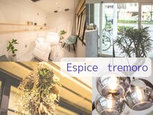 エスパイス トレモロ 南森町(Espice tremoro)
