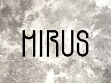 ミルス(MIRUS)