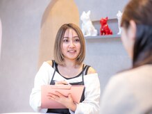 お客様に寄り添い、しっかりとしたカウンセリングを致します。