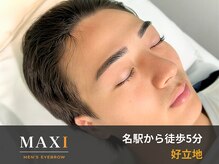 マキシ 名古屋店(MAXI)の雰囲気(【メンズ眉毛/まゆげ/メンズアイブロウ/眉毛パーマ】 )