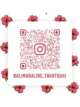 バリマバリレ 高槻店(BALIMA BALIRE)/Instagram♪気ままに更新中♪