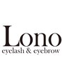ロノ 田町三田(Lono)/Lono eyelash＆eyebrow 田町三田