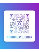ミラーデイズ(mirror days)/Instagramもやってます☆