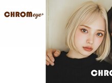 クロム アイプラス 狭山 入曽店(CHROM eye+)/入曽駅/マツエク/まつ毛パーマ