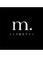 メンズ眉毛サロン m./メンズ眉毛サロンm. エムドット