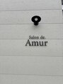 サロン ド アムール(Salon de. Amur)/Salon de.Amur