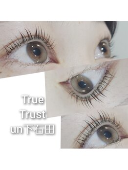 トゥルートラスト アン 下石田店(True Trust un)/ラッシュリフト