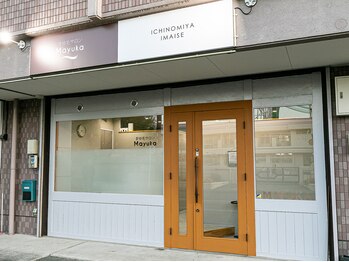 マユカ 一宮今伊勢店(Mayuka)/