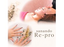 サナンド リプロ(sanando Re:pro)
