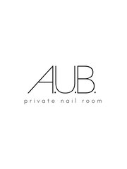 private nail room A.U.B.【エーユービー】()