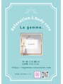 ラジェム(La gemme.)/Relaxation&Body care【La gemme. 】