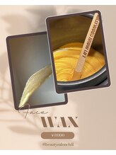 ビューティサロン チル(beauty salon chill)/フェイスWAX
