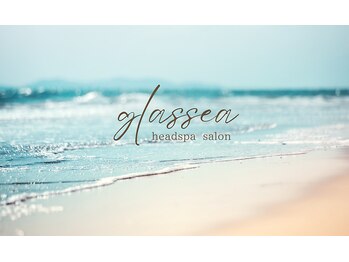 グラッシー(glassea)/ヘッドスパ専門店 glassea