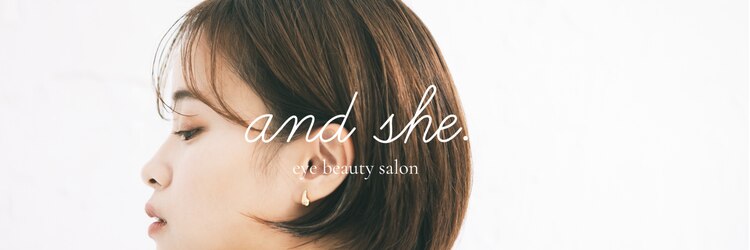 アンドシー 神戸三宮店(and she.)のサロンヘッダー