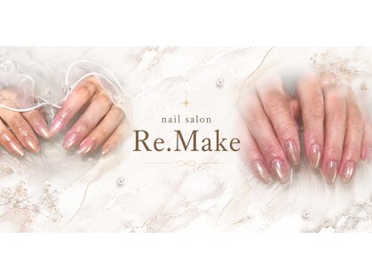 リメイク(Re.Make)の写真