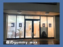 ガミーワックス(gummy wax)/Night ＆ Rain　