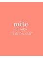 ミテ 常滑店(mite)/mite eyesalon 常滑