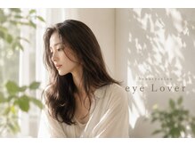 アイ ラバー(eye Lover)