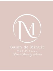Salon de Minuit 【ミニュイ】池袋店(スタッフ一同)