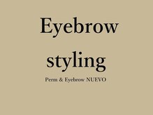 ヌーヴォ 横浜トレス店(NUEVO)/眉毛/アイブロウスタイリング 