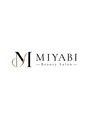 MIYABI Beauty Salon【ミヤビビューティーサロン】/MIYABI Beauty Salon