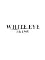 ホワイトアイ 鳳(WHITE EYE) Narumi - 鳳店 -